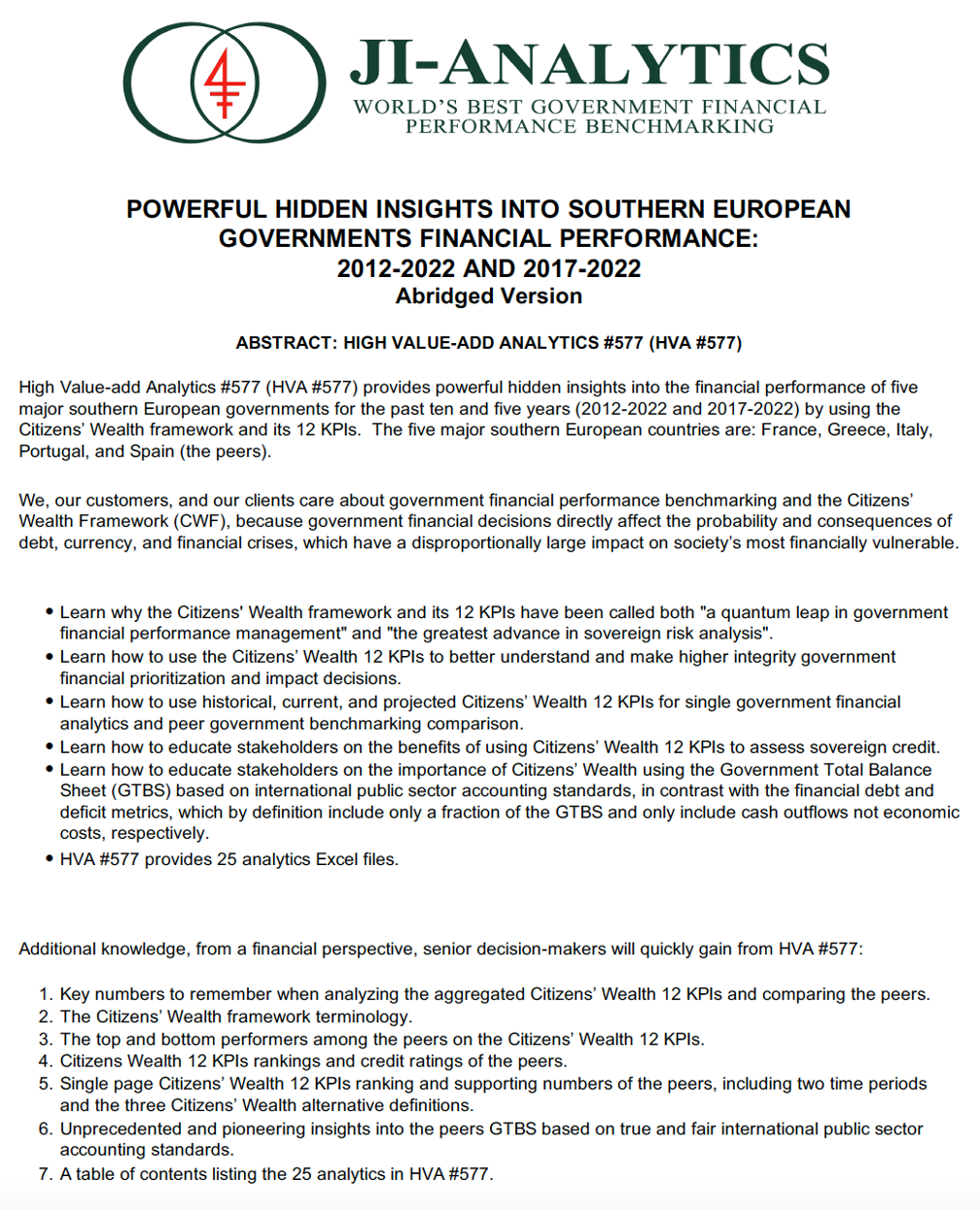 POWERFUL HIDDEN INSIGHTS INTO SOUTHERN EUROPEAN GOVERNMENTS FINANCIAL PERFORMANCE: 2012-2022 AND 2017-2022