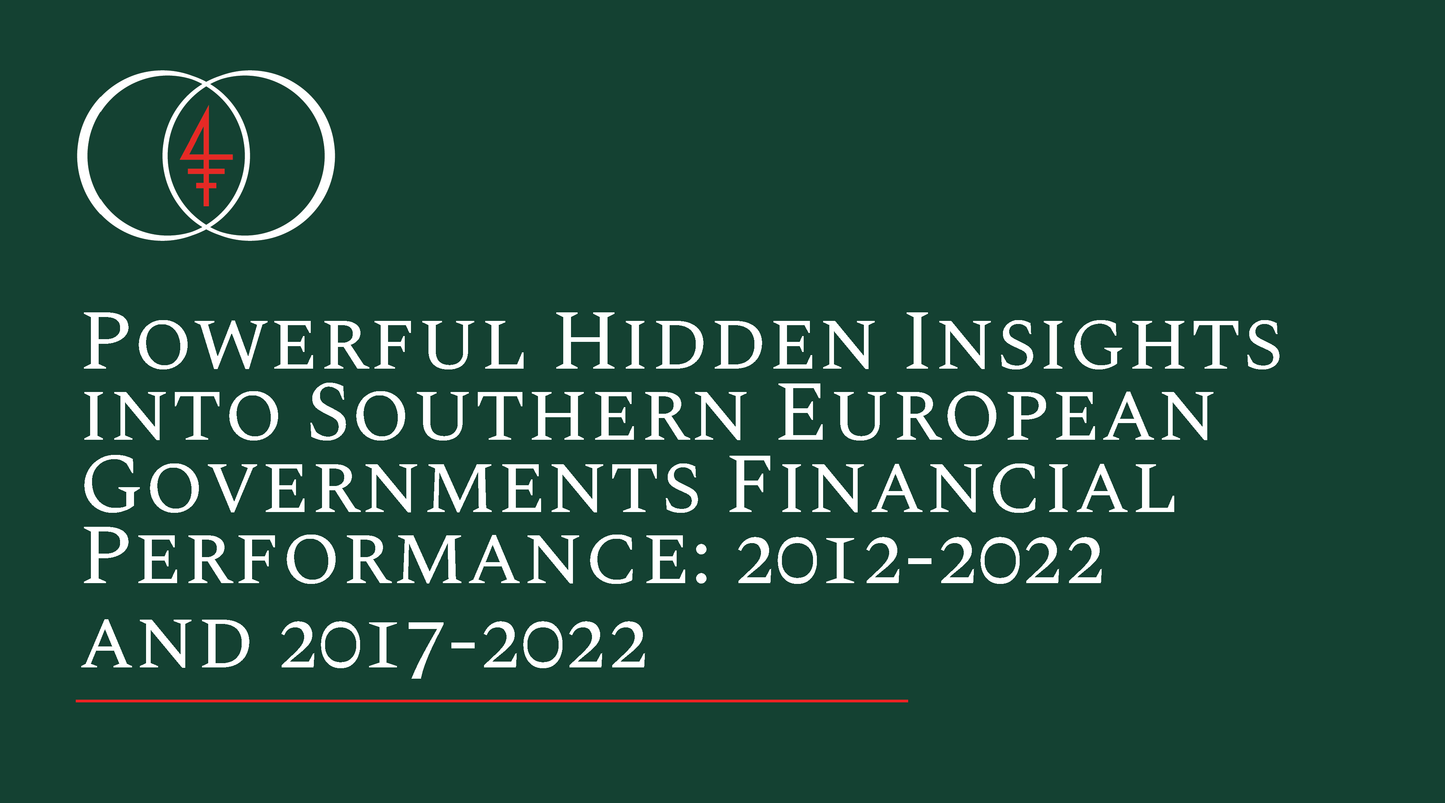 POWERFUL HIDDEN INSIGHTS INTO SOUTHERN EUROPEAN GOVERNMENTS FINANCIAL PERFORMANCE: 2012-2022 AND 2017-2022