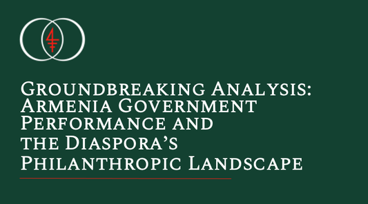 Groundbreaking Analysis of the Armenian Government Financial Performance vs. Benchmarks and 67 Diaspora Philanthropic Organizations